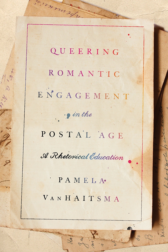 Queering Romantic Engagement in the Postal Age: A Rhetorical Education